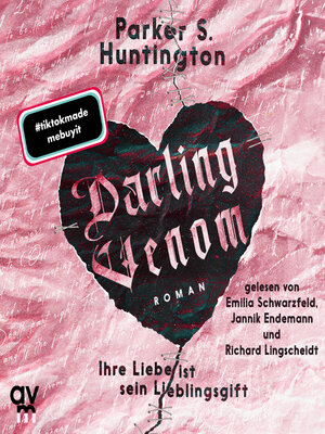 cover image of Darling Venom – Ihre Liebe ist sein Lieblingsgift